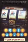 Money Wanders A Novel