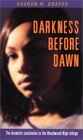 Darkness Before Dawn