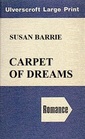 Carpet of Dreams (Large Print)
