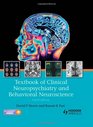 Textbook of Clinical Neuropsychiatry and Behavioral Neuroscience 3E
