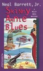 Skinny Annie Blues (Wiley Moss, Bk 3)
