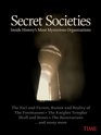 TIME Secret Societies Exploring the Legends of History's Most Mysterious Organizations