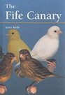 The Fife Canary