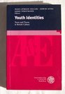 Youth Identities Teens und Twens in British Culture