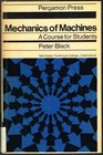 Mechanics of machines A course for students