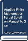 Applied Finite Mathematics Partial Solution Manual to 3re