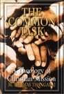 The Common Task A Theology of Christian Mission
