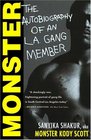Monster The Autobiography of an LA Gang Member