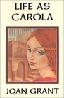 Life As Carola