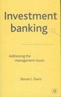 Investment Banking Addressing the Management Issues