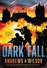 Dark Fall  A Military and Supernatural Warfare Thriller