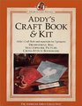 Addy's Craft Book  Kit