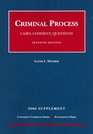 Weinreb's 2006 Supplement to Cases Comments And Questions on Criminal Process