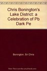 Chris Bonington's Lake District A Celebration of Lakeland