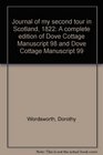 Journal of my second tour in Scotland 1822 A complete edition of Dove Cottage Manuscript 98 and Dove Cottage Manuscript 99