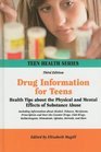 Drug Information for Teens Health Tips about the Physical and Mental Effects of Substance Abuse