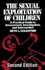 The Sexual Exploitation of Children A Practical Guide to Assessment Investigation and Intervention Second Edition