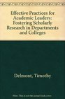Effective Practices for Academic Leaders Fostering Scholarly Research in Departments and Colleges