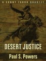 Five Star First Edition Westerns  Desert Justice A Sonny Tabor Quartet