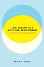 The Graduate Advisor Handbook A StudentCentered Approach