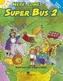 Here Comes Super Bus 2  Pupil's Book