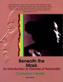 Beneath the Mask An Introduction to Theories of Personality