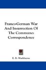 FrancoGerman War And Insurrection Of The Commune Correspondence