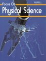 Focus on Physical Science (A Merrill Science Program)