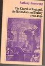 The Church of England The Methodists and society 17001850