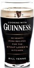 Cooking with Guinness 50 Hearty Irish Recipes for the StoutLover's Kitchen