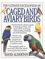 ULTIMATE ENCYCLOPEDIA of CAGED  AVIARY BIRDS