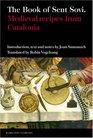 The Book of Sent SoviÂ­: Medieval recipes from Catalonia (Textos B)
