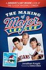 The Making of Major League A Juuuust a Bit Inside Look at the Classic Baseball Comedy
