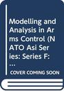 Modelling and Analysis in Arms Control