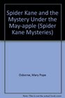 Spider Kane and the Mystery Under the MayApple