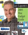 Leo Laporte's 2005 Mac Gadget Guide