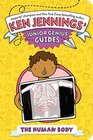 The Human Body (Ken Jennings' Junior Genius Guides)