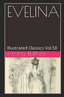 Evelina  Illustrated Classics Vol58