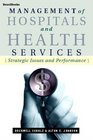 Management of Hospitals and Health Services Strategic Issues and Performance