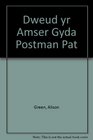 Dweud Yr Amser Gyda Postman Pat