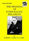 The Dilemma of Interracial Relations