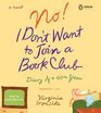 No! I Don't Want to Join a Book Club: Diary of a Sixtieth Year (Audio CD) (Unabridged)