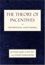 The Theory of Incentives  The PrincipalAgent Model