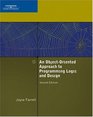 An ObjectOriented Approach to Programming Logic and Design Second Edition