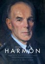 Hubert R Harmon Airman Officer Father of the Air Force Academy