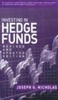 Investing in Hedge Funds Revised and Updated Edition