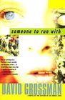 Someone to Run With : A Novel