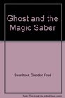 Ghost  Magic Saber