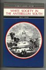 White Society in the Antebellum South