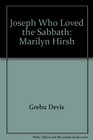 Joseph Who Loved the Sabbath